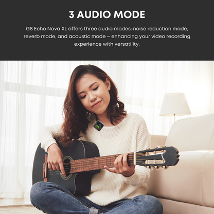 EchoNova XL contains of 3 audio mode: reverb mode, noise reduction mode and acoustic mode